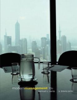 Modern Management by S. Trevis Certo and Samuel C. Certo 2005 