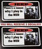 PLAY IN THE MUD Decal funny sticker Jeep Wrangler Cherokee Rubicon