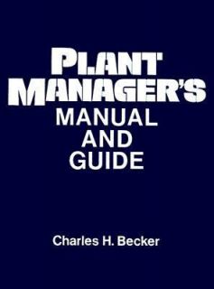   Managers Manual and Guide by Charles H. Becker 1987, Hardcover