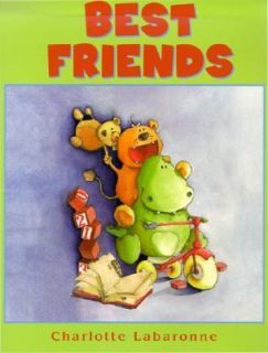Best Friends by Charlotte Labaronne 2003, Hardcover