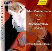 Zimmerman Nemstov play Jewish Chamber Music by Jascha Nemtsov, Tabea 