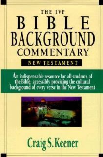 The IVP Bible Background Commentary New Testament by Craig S. Keener 