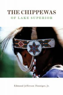 The Chippewas of Lake Superior No. 148 by Edmund J., Jr. Danziger 1990 