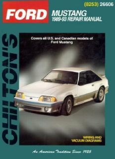 Chiltons Ford Mustang, 1989 1993. Repair Manual