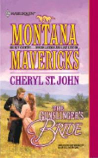   Gunslingers Bride No. 577 by Cheryl St. John 2001, Paperback