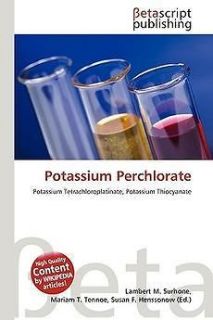 Potassium Perchlorate NEW by Lambert M. Surhone