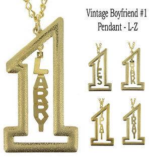 Vintage Boyfriend #1 Pendant   Choice of Mens Name L Z