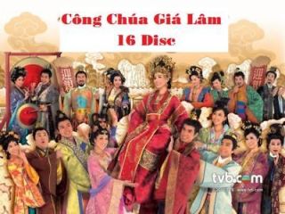 Cong Chua Gia Lam, Tron Bo 16 Dvd, Phim HongKong 32 Tap