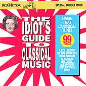 The Idiots Guide to Classical Music by Kjell Baekkelund, Emanuel Ax 
