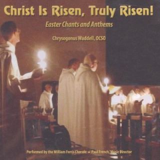 Christ Is Risen, Truly Risen Easter Chants and Anthems 2007, CD