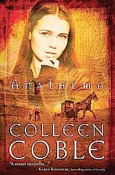 Anathema by Colleen Coble 2008, Hardcover