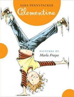 Clementine No. 1 by Marla Frazee and Sara Pennypacker 2008, Paperback 