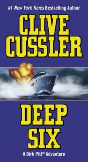 Deep Six by Clive Cussler 2005, Paperback