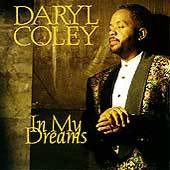 In My Dreams by Daryl Coley CD, Mar 1994, Sparrow Records