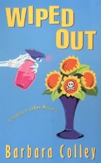 Wiped Out by Barbara Colley 2005, Paperback