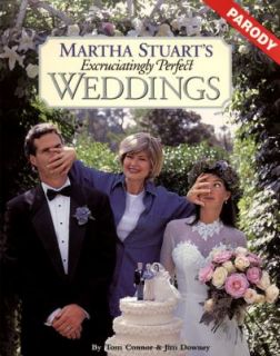   Excruciatingly Perfect Weddings by Tom Connor 1998, Paperback