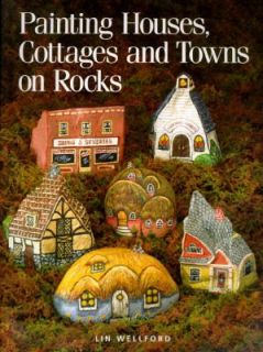 Painting Houses, Cottages and Towns on Rocks by Lin Wellford 1996 