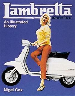 Lambretta An Illustrated History by Nigel Cox 2002, Hardcover