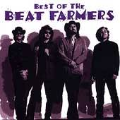 The Best of the Beat Farmers by Beat Farmers CD, Apr 1995, Curb