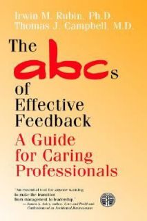 The ABCs of Effective Feedback A Guide for Caring Professionals by 