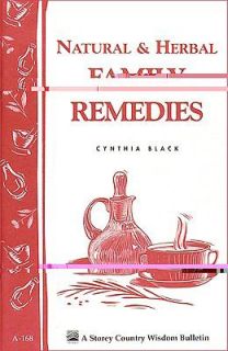   and Herbal Family Remedies by Cynthia Black 1997, Paperback