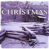 Smoky Mountain Christmas by Cumberland Gap Reunion CD, Jan 1998 