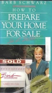 VHS How to Prepare your Home for Sale *Barb Schwartz