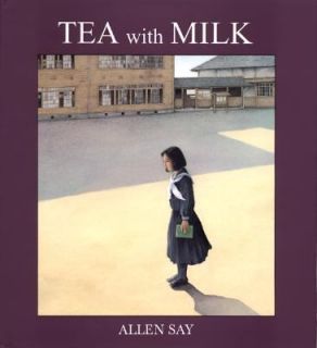 Tea with Milk by Allen Say 1999, Reinforced, Teachers Edition of 