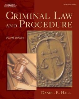 Criminal Law and Procedure by Daniel Hall and Daniel E. Hall 2003 