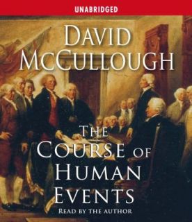   Course of Human Events by David McCullough 2005, CD, Unabridged