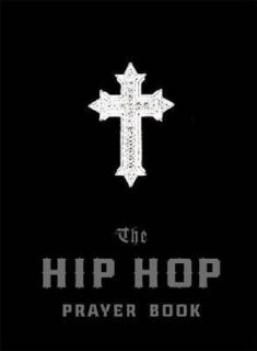 The Hip Hop Prayer Book 2006, Hardcover