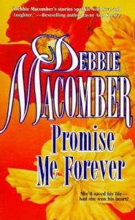 Promise Me Forever by Debbie Macomber 1995, Paperback