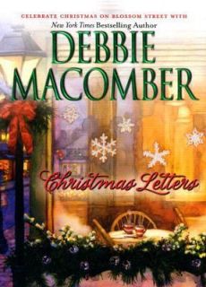 Christmas Letters Bk. 4 by Debbie Macomber 2006, Hardcover