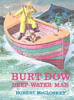 Burt Dow Deep Water Man by Robert McCloskey 1963, Hardcover