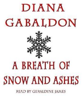 Breath of Snow and Ashes Bk. 6 by Diana Gabaldon 2005, CD, Abridged 