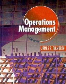 Operations Management by James B. Dilworth 1995, Hardcover