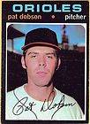 1971 Topps Baseball #547 Pat Dobson Orioles(​Ex)