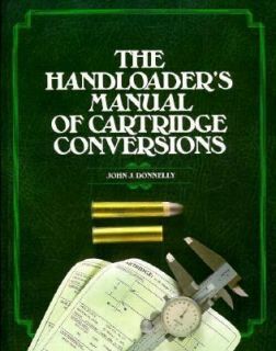   of Cartridge Conversions by John J. Donnelly 1987, Paperback