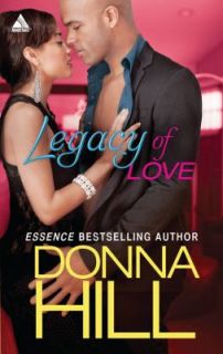 Legacy of Love by Donna Hill 2011, Paperback