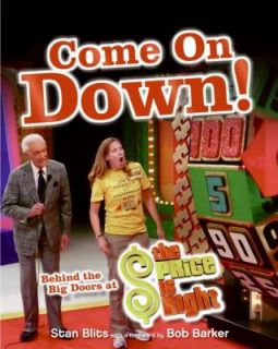 Come on Down Behind the Big Doors at the Price Is Right by Stan Blits 