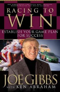 Racing to Win Establish Your Game Plan for Success by Ken Abraham and 