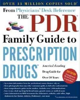 The PDR Family Guide to Prescription Dru