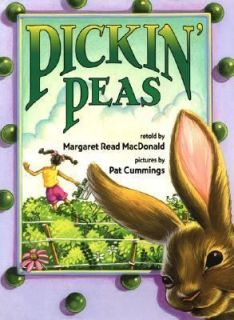 Pickin Peas by Margaret Read MacDonald 1998, Hardcover