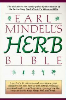 Earl Mindells Herb Bible by Earl L. Mindell 1992, Paperback
