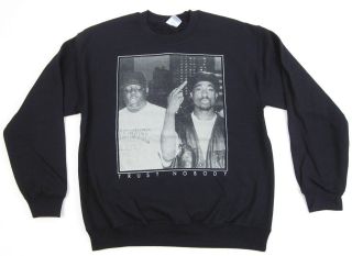 TUPAC BIGGIE Trust Nobody Sweatshirt Rap Notorious B.I.G. 2Pac Sweater 