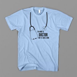 Not a Doctor Take a Look Gag SCRUBS NURSE DR stethoscope Mens 