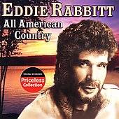 All American Country by Eddie Rabbitt CD, Jul 2006, Collectables 