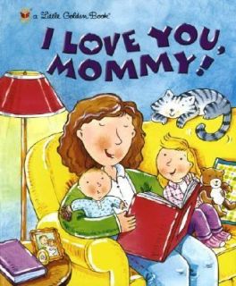Love You, Mommy by Edie Evans 1999, Hardcover
