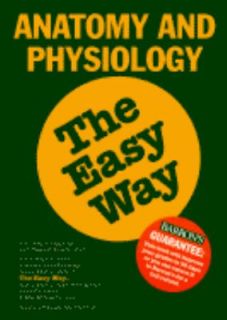   and Physiology the Easy Way by I. Edward Alcamo 1996, Paperback