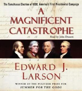   Presidential Campaign by Edward J. Larson 2007, CD, Abridged
